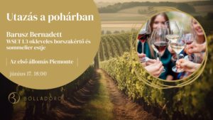 Bolladoro - Utazás a pohárban, Barusz Bernadett sommelier estje