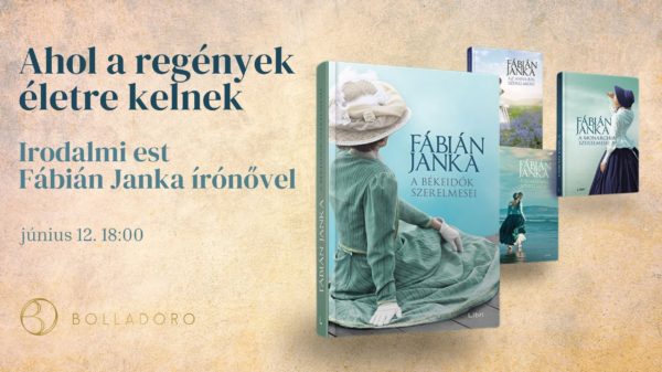 Ahol a regények életre kelnek” – Irodalmi est Fábián Janka írónővel <br>2025. június 12.