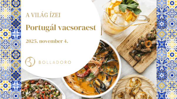 A VILÁG ÍZEI – PORTUGÁL VACSORAEST<br> 2025. november 4.