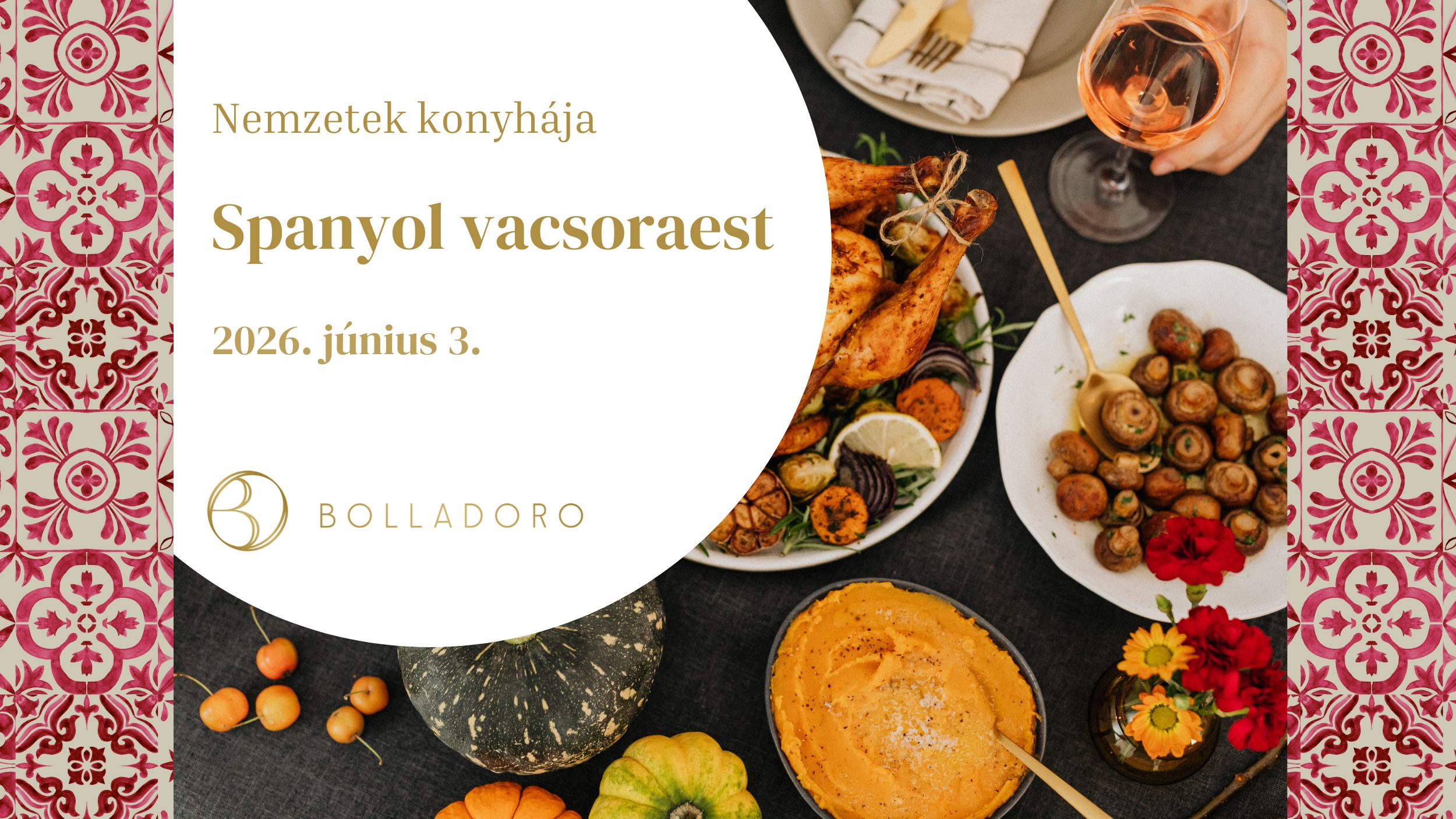 Spanyol vacsoraest <br> 2026. június 03.