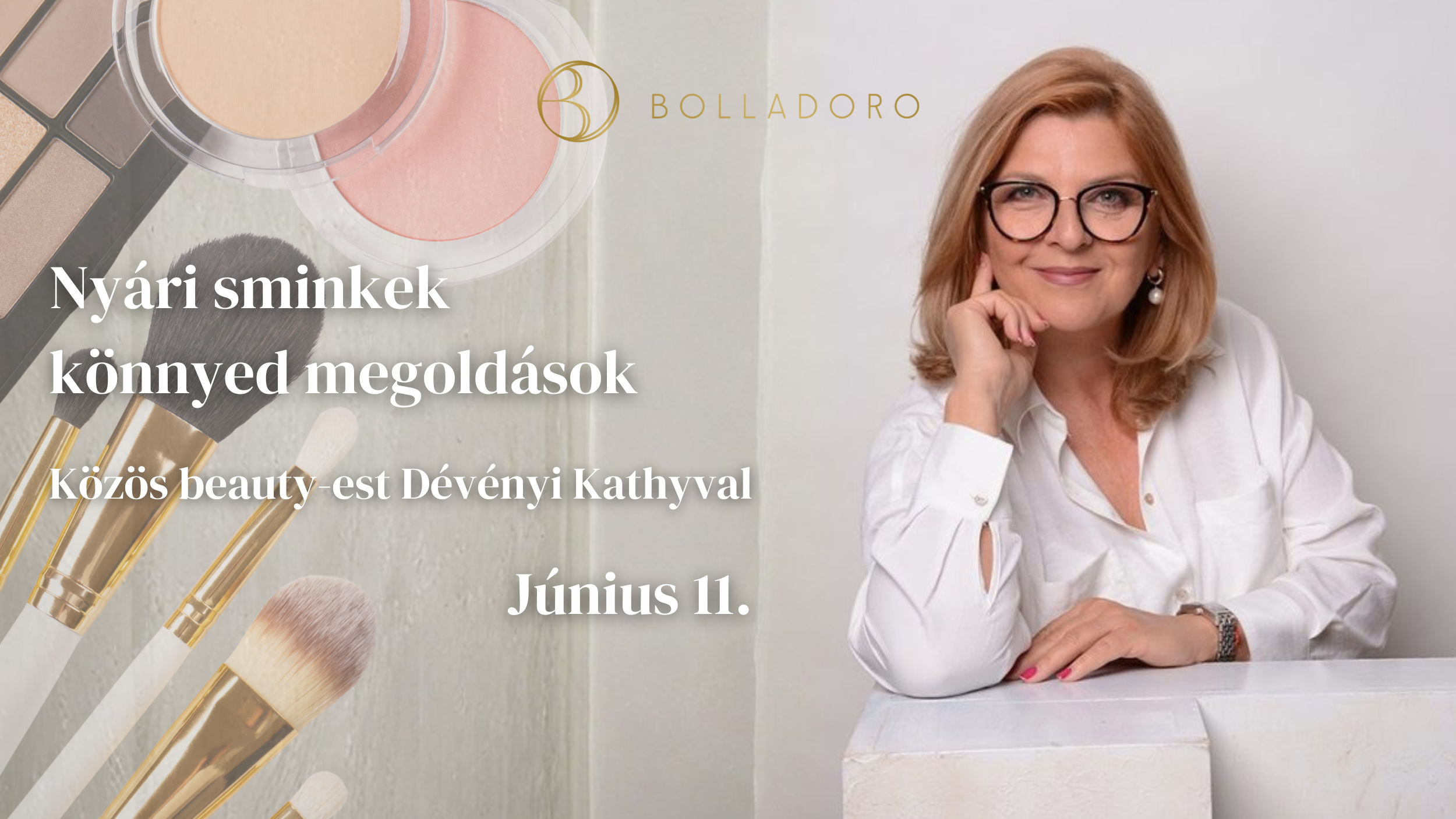 Nyári sminkek - könnyed megoldások <br> 2026. június 11.